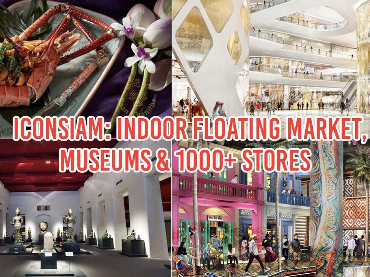 7 reasons why ICONSIAM is THE best shopping mall in Bangkok