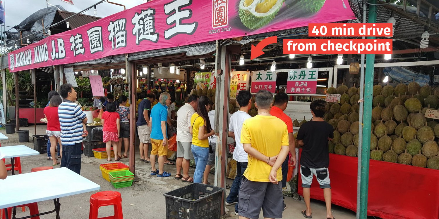 6 Durian Stalls In JB That Are Less Than An Hour's Drive From Checkpoint