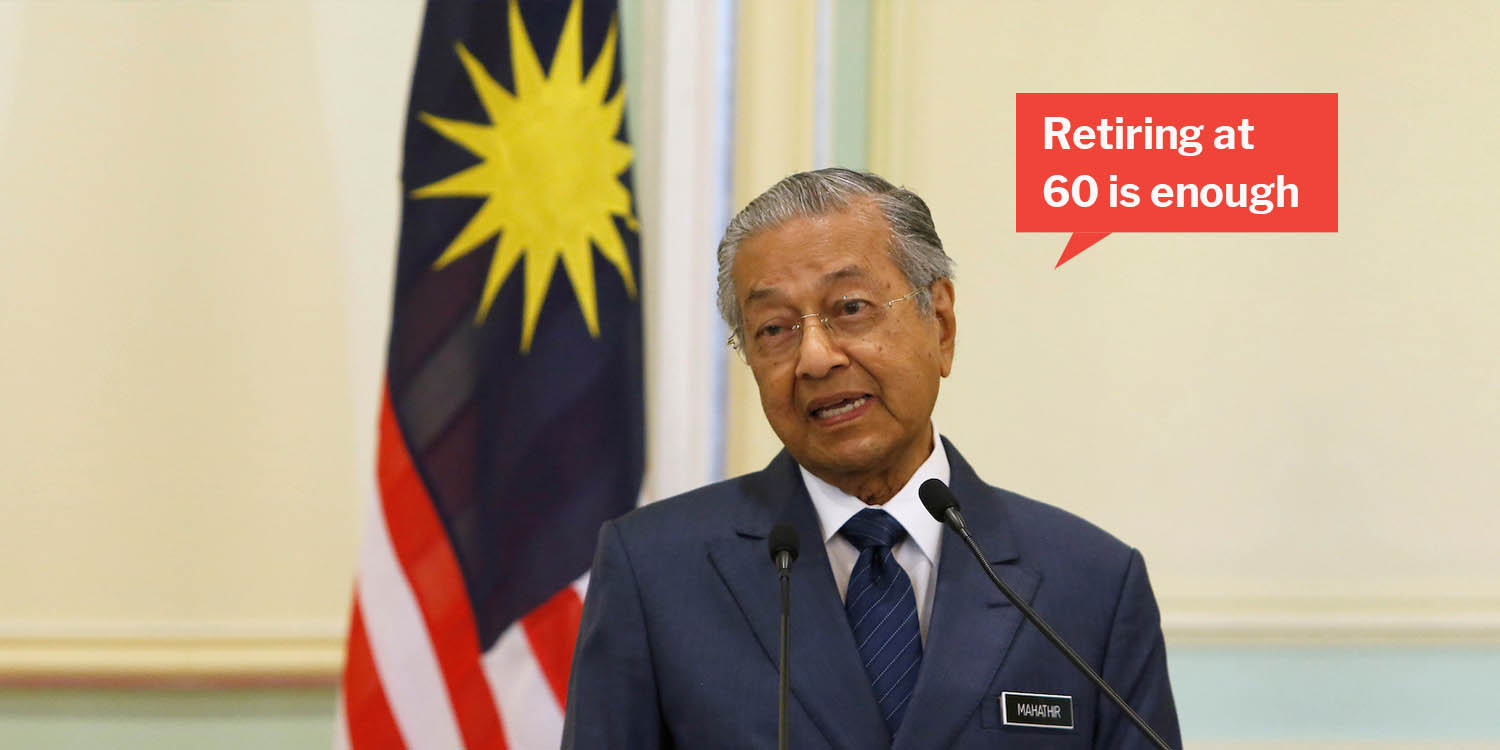 Mahathir Humblebrags When Denying Need To Raise Retirement Age, Says He ...